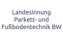Partner Landesinnung Parkett- und Fußbodentechnik BW